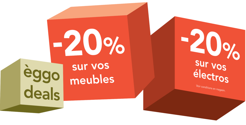 Cubes rouges affichant "-20% sur vos meubles" et "-20% sur vos électros" à côté d'un cube vert avec le texte "èggo deals".